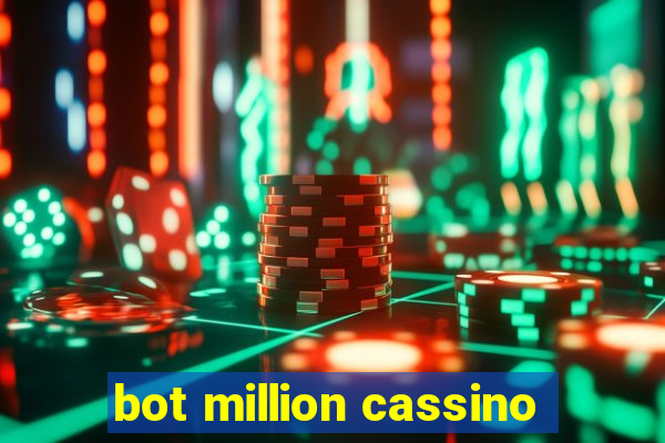 bot million cassino